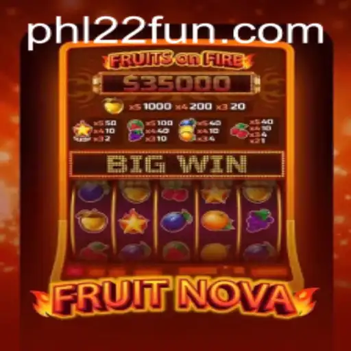Exploring FruitNova: A Fresh Take on Classic Gaming with 22fun
