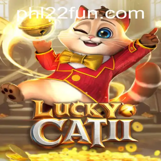 Unveiling the Excitement of LuckyCatII: A Fun-filled Adventure